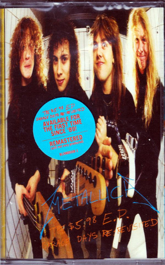 Metallica - The $5.98 E.P. - Garage Days Re-Revisited (Cassette) - Good Records To Go