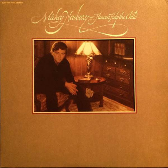 Mickey Newbury - Heaven Help The Child - Good Records To Go