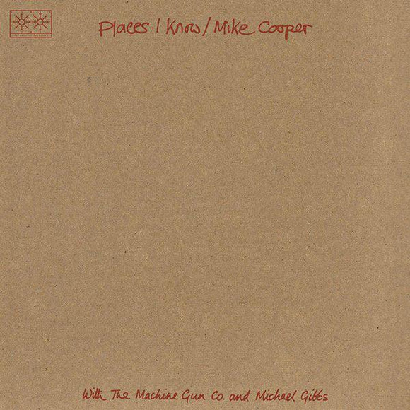 Mike Cooper With The Machine Gun Co. And Michael Gibbs / The Machine Gun Co. With Mike Cooper - Places I Know / The Machine Gun Co. With Mike Cooper - Good Records To Go