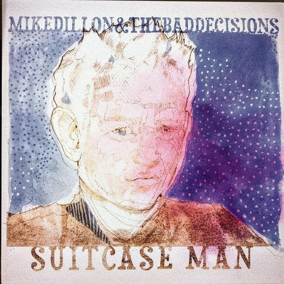 Mike Dillon & The Bad Decisions - Suitcase Man - Good Records To Go