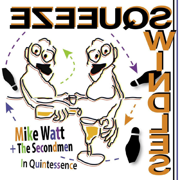Mike Watt + The Secondmen  - In Quintessence - Good Records To Go