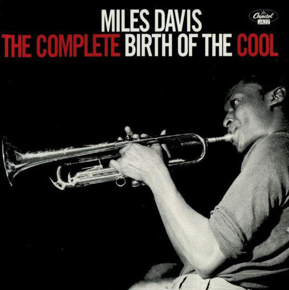Miles Davis - The Complete Birth Of The Cool - Good Records To Go