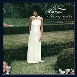 Minnie Riperton - Come To My Garden - Good Records To Go