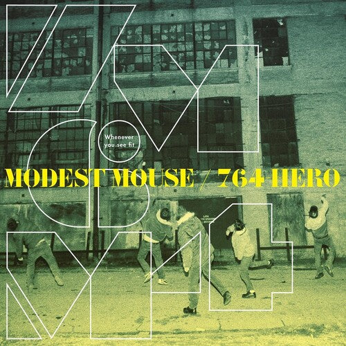 Modest Mouse/764-Hero - Whenever You See Fit (Evergreen Vinyl EP)