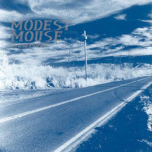 Modest Mouse - This Is A Long Drive For Someone With Nothing To Think About - Good Records To Go