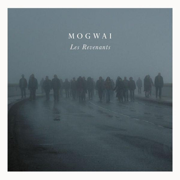 Mogwai - Les Revenants - Good Records To Go