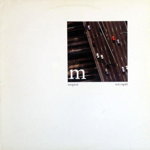 Mogwai - Ten Rapid (Collected Recordings 1996-1997) - Good Records To Go