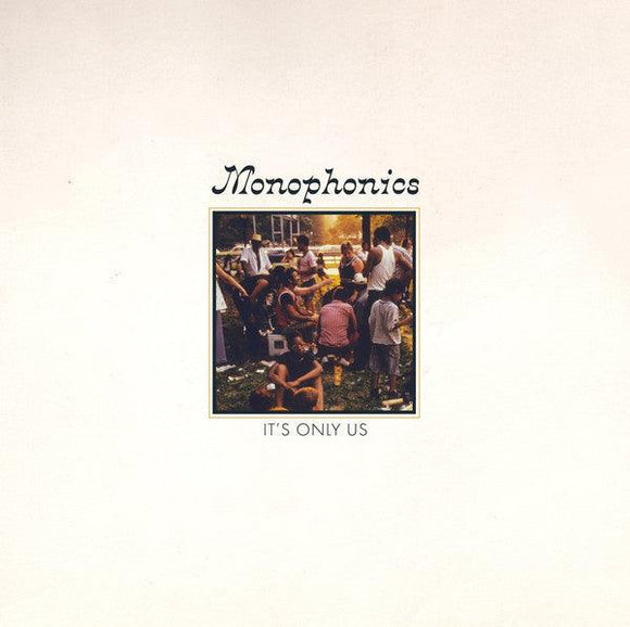 Monophonics - It's Only Us - Good Records To Go