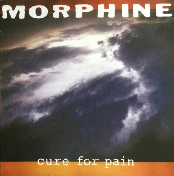 Morphine - Cure For Pain - Good Records To Go