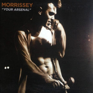 Morrissey - Your Arsenal - Good Records To Go