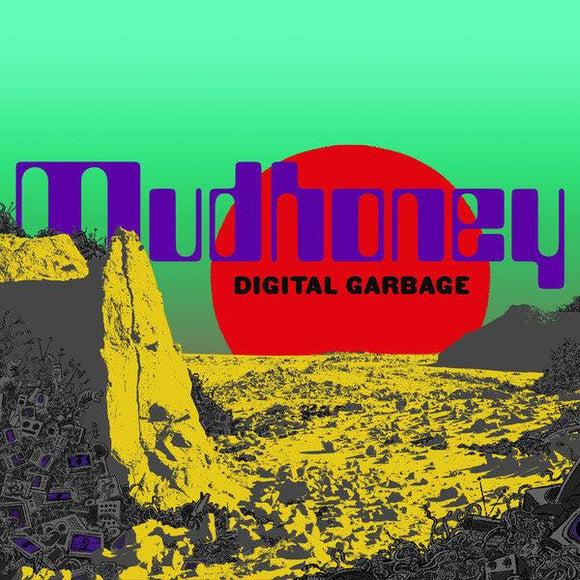 Mudhoney - Digital Garbage - Good Records To Go