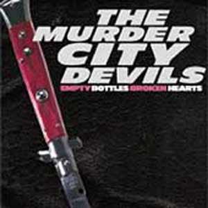 Murder City Devils - Empty Bottles Broken Hearts - Good Records To Go