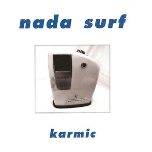 Nada Surf - Karmic - Good Records To Go
