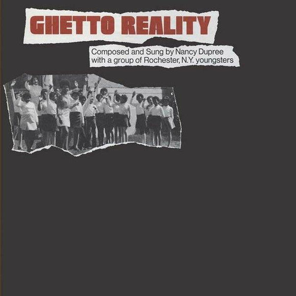 Nancy Dupree With Group Of Rochester, NY Youngsters - Ghetto Reality - Good Records To Go