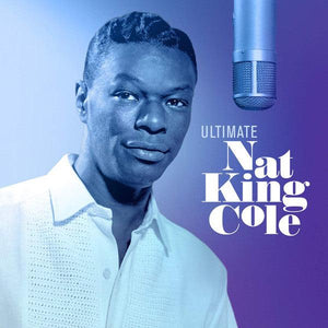 Nat King Cole - Ultimate - Good Records To Go