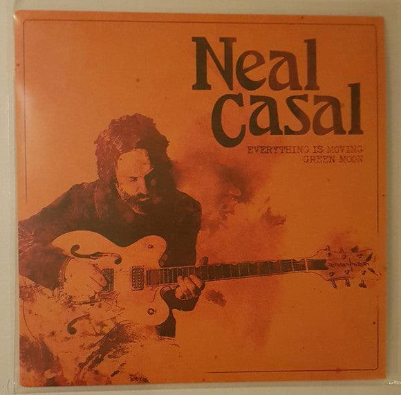 Neal Casal - Everything Is Moving / Green Moon 7” - Good Records To Go