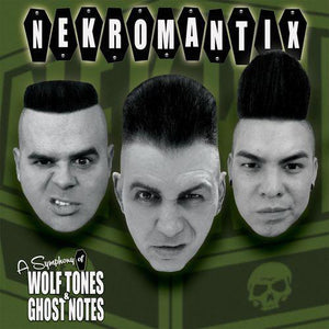Nekromantix - A Symphony Of Wolf Tones & Ghost Notes - Good Records To Go