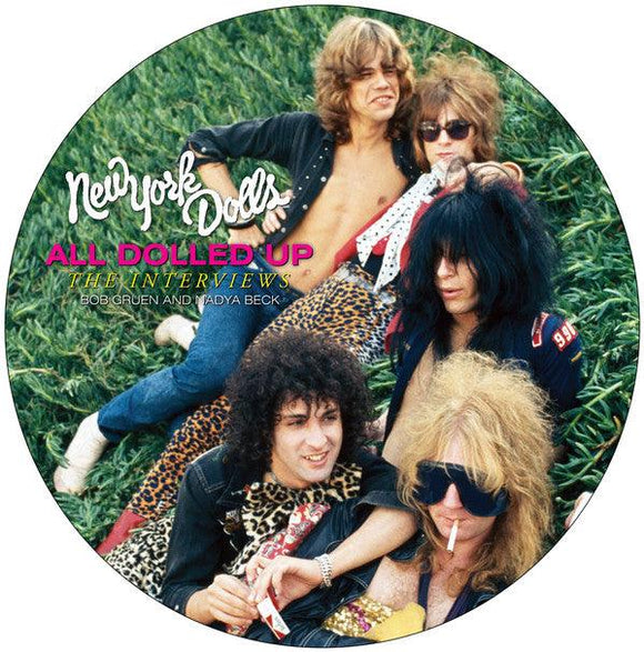 New York Dolls - All Dolled Up (Interview Picture Disc) - Good Records To Go