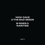 Nick Cave & The Bad Seeds - B-Sides & Rarities: Part II (2LP) - Good Records To Go