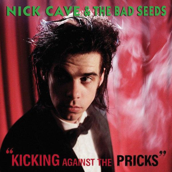 Nick Cave & The Bad Seeds - Kicking Against The Pricks - Good Records To Go