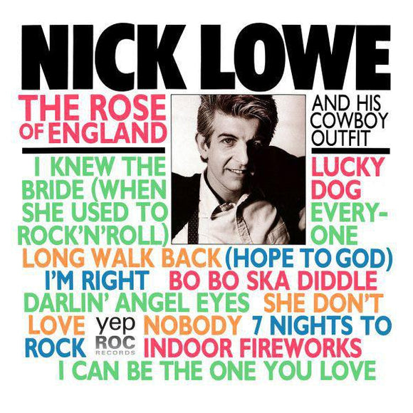Nick Lowe And His Cowboy Outfit - The Rose Of England - Good Records To Go