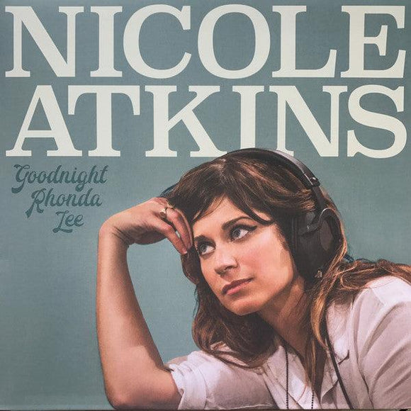 Nicole Atkins - Goodnight Rhonda Lee - Good Records To Go