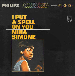 Nina Simone - I Put A Spell On You - Good Records To Go