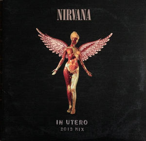 Nirvana - In Utero (2013 Mix) - Good Records To Go