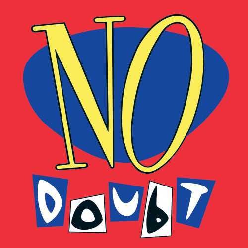 No Doubt - No Doubt (25th Anniversary Edition)