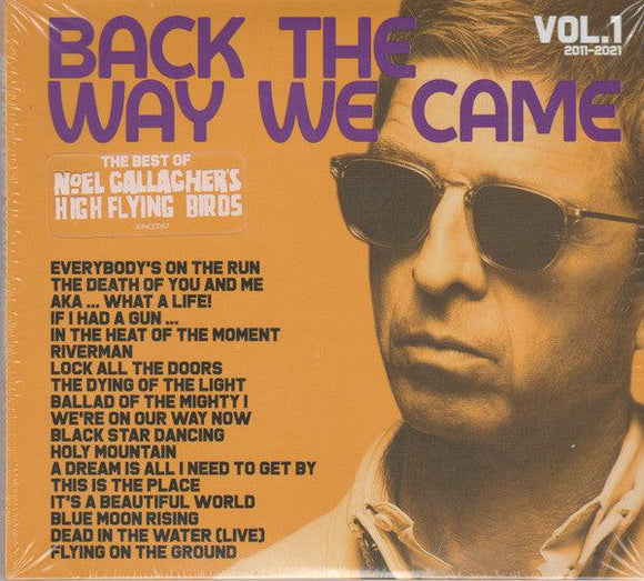 Noel Gallagher's High Flying Birds - Back The Way We Came: Vol. 1 (2011 - 2021) [CD] - Good Records To Go