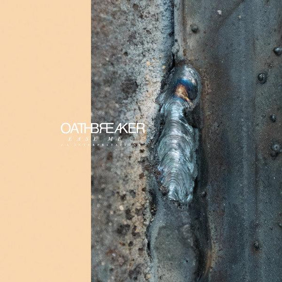 Oathbreaker - Ease Me & 4 Interpretations - Good Records To Go