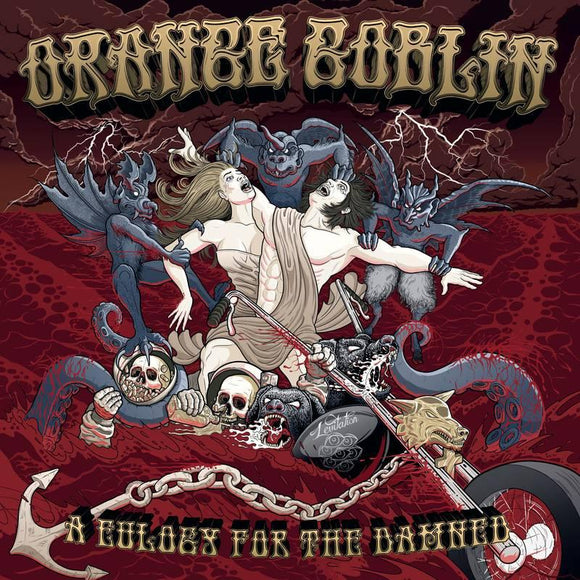 Orange Goblin  - Eulogy For The Damned - Good Records To Go