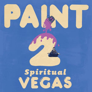 Paint - Spiritual Vegas - Good Records To Go