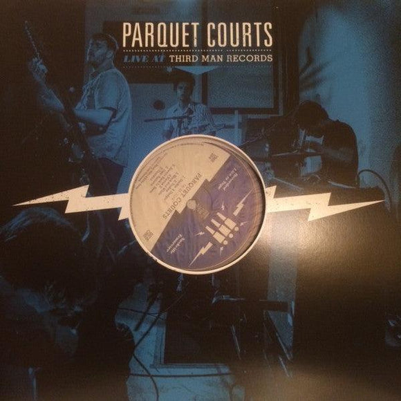 Parquet Courts - Live At Third Man Records - Good Records To Go