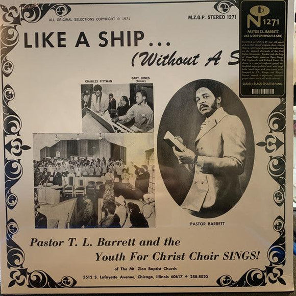 Pastor T. L. Barrett And The Youth For Christ Choir - Like A Ship... (Without A Sail) [Clear + Black Splatter Vinyl] - Good Records To Go