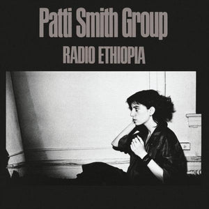 Patti Smith Group - Radio Ethiopia - Good Records To Go