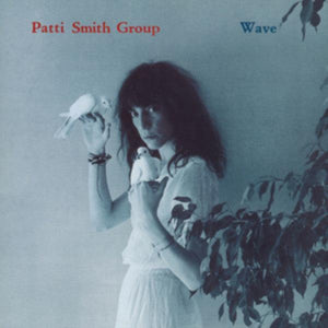 Patti Smith Group - Wave - Good Records To Go