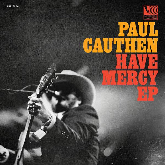 Paul Cauthen - Have Mercy - Good Records To Go