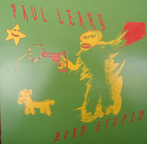 Paul Leary - Born Stupid ("Stupid Yello" Vinyl) - Good Records To Go