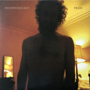 Phosphorescent - Pride - Good Records To Go