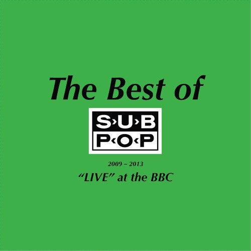 Pissed Jeans - The Best Of Sub Pop 2009-2013: 