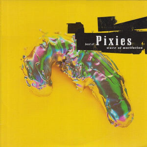 Pixies - Best Of Pixies (Wave Of Mutilation) - Good Records To Go