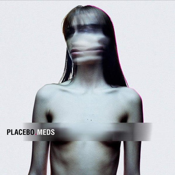 Placebo - Meds - Good Records To Go