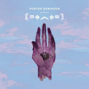 Porter Robinson - Worlds - Good Records To Go