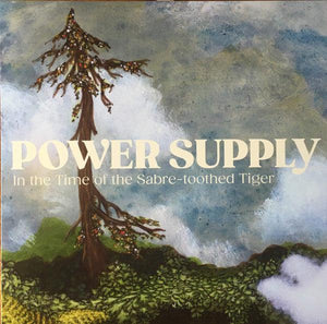 Power Supply - In The Time Of The Sabre-toothed Tiger - Good Records To Go