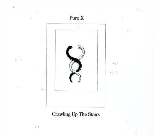 Pure X - Crawling Up The Stairs - Good Records To Go