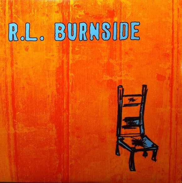 R.L. Burnside - Wish I Was In Heaven Sitting Down - Good Records To Go