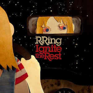 R. Ring - Ignite The Rest - Good Records To Go