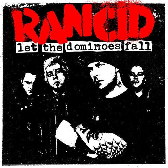 Rancid - Let The Dominoes Fall - Good Records To Go