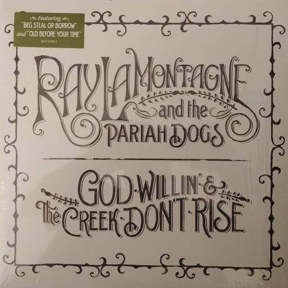 Ray LaMontagne And The Pariah Dogs - God Willin' & The Creek Don't Rise - Good Records To Go